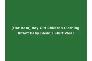[Hot Item] Boy Girl Children Clothing Infant Baby Basic T Shirt Wear