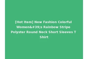 [Hot Item] New Fashion Colorful Women's Rainbow Stripe Polyster Round Neck Short Sleeves T Shirt
