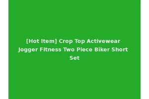 [Hot Item] Crop Top Activewear Jogger Fitness Two Piece Biker Short Set