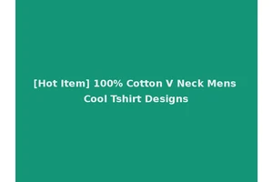 [Hot Item] 100% Cotton V Neck Mens Cool Tshirt Designs
