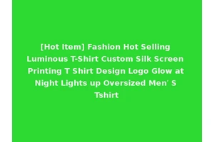 [Hot Item] Fashion Hot Selling Luminous T-Shirt Custom Silk Screen Printing T Shirt Design Logo Glow at Night Lights up Oversized Men′ S Tshirt