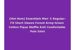 [Hot Item] Essentials Men′ S Regular-Fit Short Sleeve Forest Army-Green Cotton Pique Waffle Knit Comfortable Polo Shirt