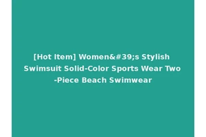 [Hot Item] Women's Stylish Swimsuit Solid-Color Sports Wear Two-Piece Beach Swimwear