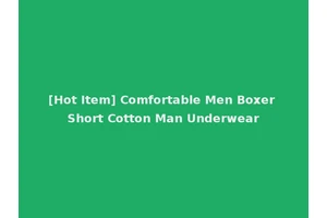 [Hot Item] Comfortable Men Boxer Short Cotton Man Underwear