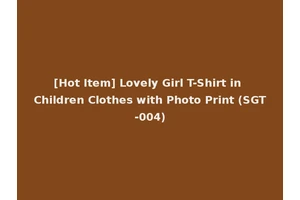 [Hot Item] Lovely Girl T-Shirt in Children Clothes with Photo Print (SGT-004)