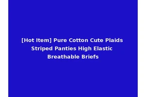 [Hot Item] Pure Cotton Cute Plaids Striped Panties High Elastic Breathable Briefs