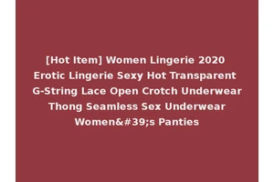 [Hot Item] Women Lingerie 2020 Erotic Lingerie Sexy Hot Transparent G-String Lace Open Crotch Underwear Thong Seamless Sex Underwear Women's Panties
