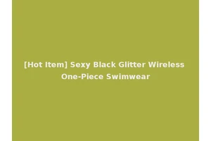 [Hot Item] Sexy Black Glitter Wireless One-Piece Swimwear