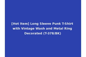 [Hot Item] Long Sleeve Punk T-Shirt with Vintage Wash and Metal Ring Decorated (T-378/BK)