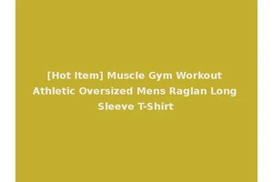 [Hot Item] Muscle Gym Workout Athletic Oversized Mens Raglan Long Sleeve T-Shirt