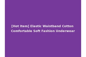 [Hot Item] Elastic Waistband Cotton Comfortable Soft Fashion Underwear