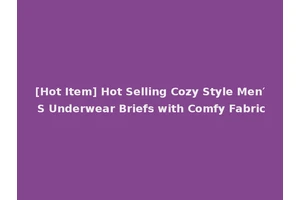 [Hot Item] Hot Selling Cozy Style Men′ S Underwear Briefs with Comfy Fabric