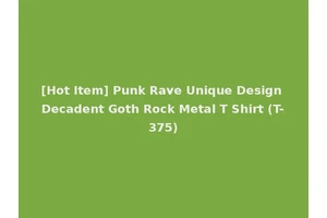 [Hot Item] Punk Rave Unique Design Decadent Goth Rock Metal T Shirt (T-375)