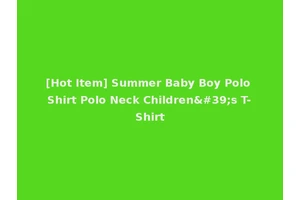 [Hot Item] Summer Baby Boy Polo Shirt Polo Neck Children's T-Shirt