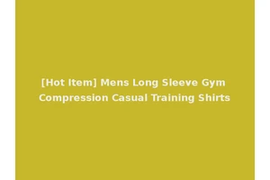 [Hot Item] Mens Long Sleeve Gym Compression Casual Training Shirts