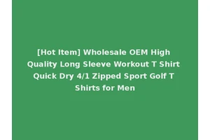 [Hot Item] Wholesale OEM High Quality Long Sleeve Workout T Shirt Quick Dry 4/1 Zipped Sport Golf T Shirts for Men