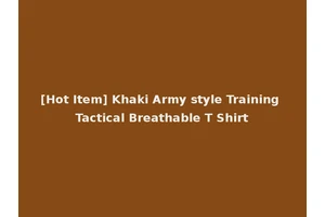 [Hot Item] Khaki Army style Training Tactical Breathable T Shirt
