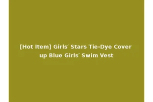 [Hot Item] Girls′ Stars Tie-Dye Cover up Blue Girls′ Swim Vest