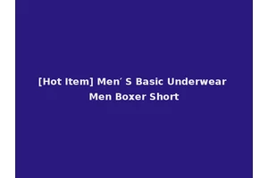 [Hot Item] Men′ S Basic Underwear Men Boxer Short