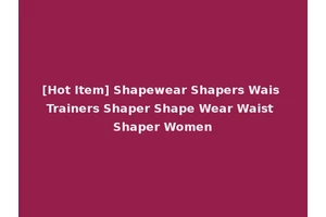 [Hot Item] Shapewear Shapers Wais Trainers Shaper Shape Wear Waist Shaper Women