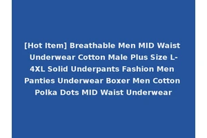 [Hot Item] Breathable Men MID Waist Underwear Cotton Male Plus Size L-4XL Solid Underpants Fashion Men Panties Underwear Boxer Men Cotton Polka Dots MID Waist Underwear