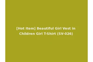 [Hot Item] Beautiful Girl Vest in Children Girl T-Shirt (SV-026)