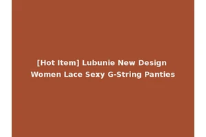 [Hot Item] Lubunie New Design Women Lace Sexy G-String Panties