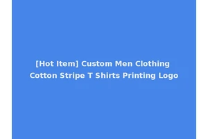 [Hot Item] Custom Men Clothing Cotton Stripe T Shirts Printing Logo
