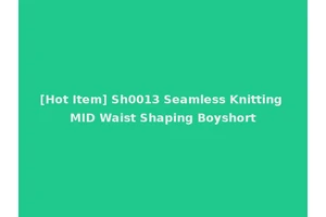 [Hot Item] Sh0013 Seamless Knitting MID Waist Shaping Boyshort