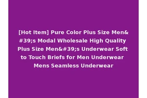 [Hot Item] Pure Color Plus Size Men's Modal Wholesale High Quality Plus Size Men's Underwear Soft to Touch Briefs for Men Underwear Mens Seamless Underwear