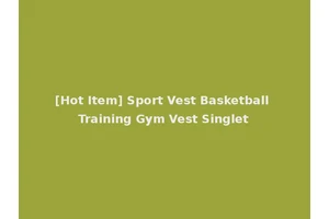 [Hot Item] Sport Vest Basketball Training Gym Vest Singlet