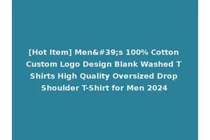 [Hot Item] Men's 100% Cotton Custom Logo Design Blank Washed T Shirts High Quality Oversized Drop Shoulder T-Shirt for Men 2024