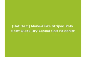 [Hot Item] Men's Striped Polo Shirt Quick Dry Casual Golf Poloshirt