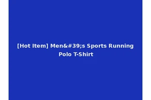 [Hot Item] Men's Sports Running Polo T-Shirt