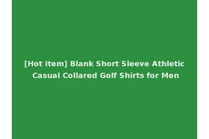 [Hot Item] Blank Short Sleeve Athletic Casual Collared Golf Shirts for Men