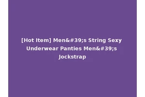 [Hot Item] Men's String Sexy Underwear Panties Men's Jockstrap
