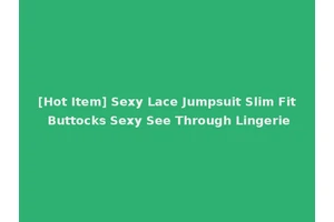 [Hot Item] Sexy Lace Jumpsuit Slim Fit Buttocks Sexy See Through Lingerie
