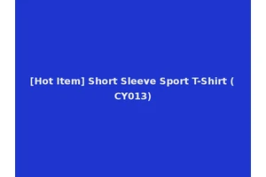 [Hot Item] Short Sleeve Sport T-Shirt (CY013)