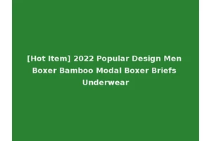 [Hot Item] 2022 Popular Design Men Boxer Bamboo Modal Boxer Briefs Underwear