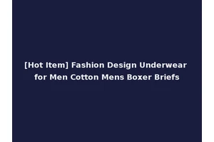 [Hot Item] Fashion Design Underwear for Men Cotton Mens Boxer Briefs