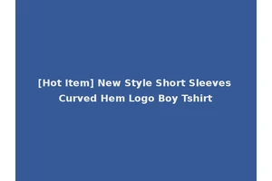 [Hot Item] New Style Short Sleeves Curved Hem Logo Boy Tshirt