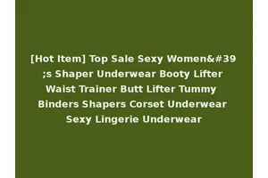 [Hot Item] Top Sale Sexy Women's Shaper Underwear Booty Lifter Waist Trainer Butt Lifter Tummy Binders Shapers Corset Underwear Sexy Lingerie Underwear