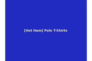 [Hot Item] Polo T-Shirts