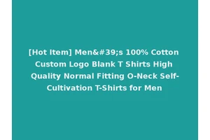 [Hot Item] Men's 100% Cotton Custom Logo Blank T Shirts High Quality Normal Fitting O-Neck Self-Cultivation T-Shirts for Men