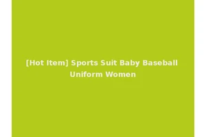 [Hot Item] Sports Suit Baby Baseball Uniform Women