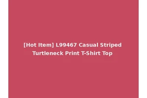 [Hot Item] L99467 Casual Striped Turtleneck Print T-Shirt Top
