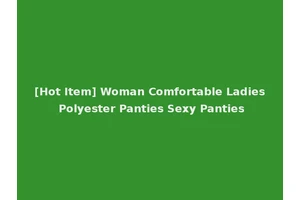 [Hot Item] Woman Comfortable Ladies Polyester Panties Sexy Panties