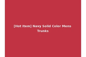 [Hot Item] Navy Solid Color Mens Trunks