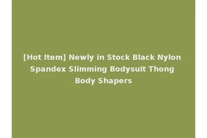 [Hot Item] Newly in Stock Black Nylon Spandex Slimming Bodysuit Thong Body Shapers