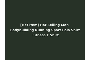 [Hot Item] Hot Selling Men Bodybuilding Running Sport Polo Shirt Fitness T Shirt